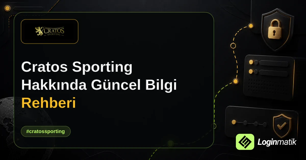 Cratos Sporting Hakkında Güncel Bilgi Rehberi - Cratos Sporting Loginmatik rehber görseli