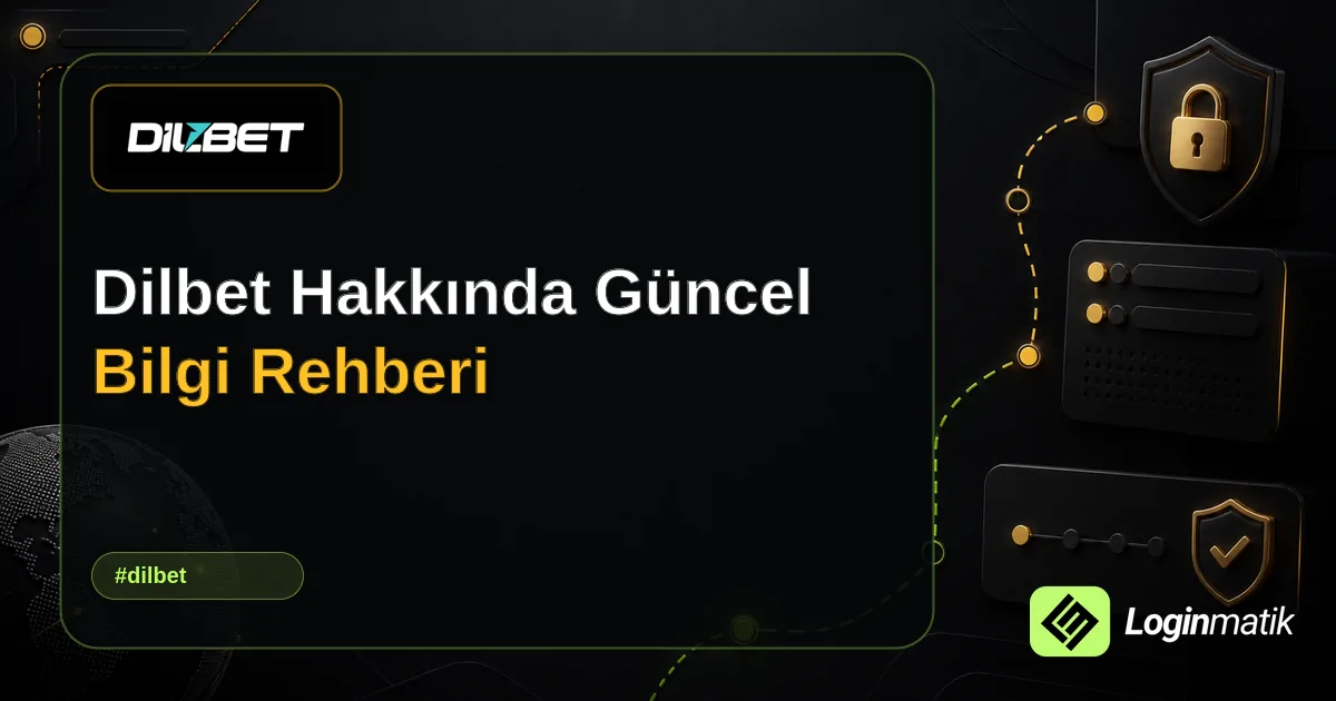 Dilbet Hakkında Güncel Bilgi Rehberi - Dilbet Loginmatik rehber görseli
